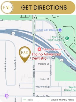 Get Directions to Encino Advanced Dentistry in Encino, CA